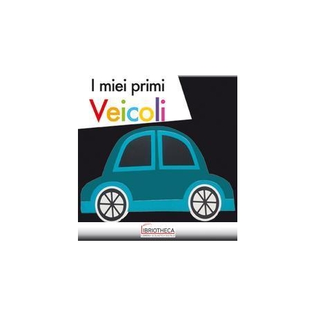 LE SCINTILLE - I MIEI PRIMI VEICOLI