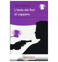 ISOLA DEI FIORI DI CAPPERO