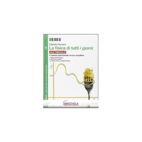 FISICA DI TUTTI I GIORNI 1 ED. MISTA