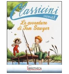 LE AVVENTURE DI TOM SAWYER DA MARK TWAIN