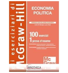ECONOMIA POLITICA. 100 ESERCIZI. 1 PROVA D'ESAME