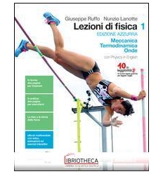 LEZIONI DI FISICA ED. AZZURRA 1 ED. MISTA