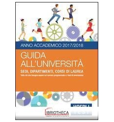 GUIDA ALL'UNIVERSITÀ. ANNO ACCADEMICO 2017/2018