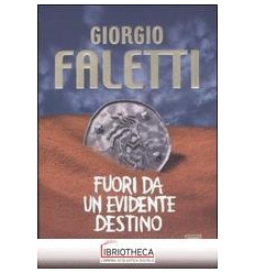 FUORI EVIDENTE DESTINO