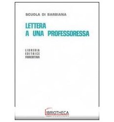 LETTERA A UNA PROFESSORESSA