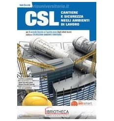 CSL CANTIERE E SICUREZZA NEGLI AMBIENTI DI LAVORO ED. MISTA