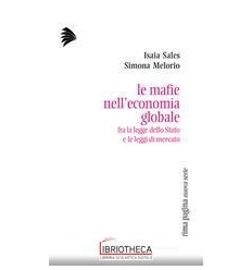 LE MAFIE NELL'ECONOMIA GLOBALE. FRA LA L