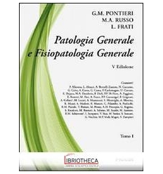 PATOLOGIA GENERALE E FISIOPATOLOGIA VOL1