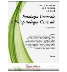 PATOLOGIA GENERALE E FISIOPATOLOGIA VOL1