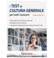 TEST DI CULTURA GENERALE PER TUTTI I CONCORSI