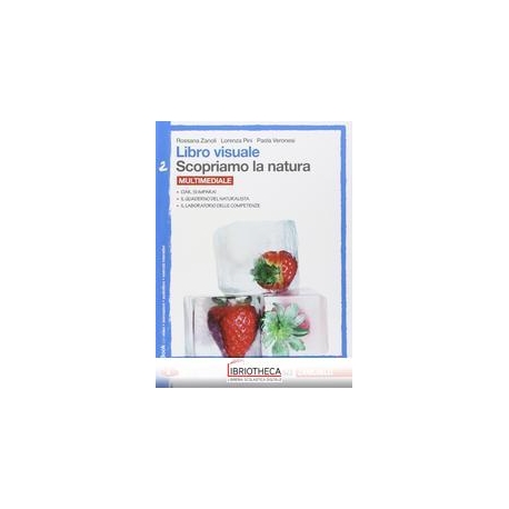 LIBRO VISUALE SCOPRIAMO LA NATURA 2 ED. MISTA