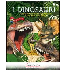 I DINOSAURI