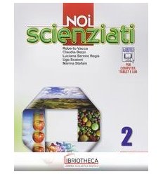 NOI SCIENZIATI 2 ED. MISTA