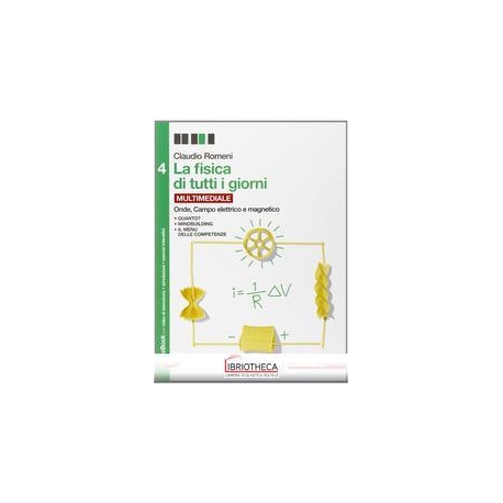 FISICA DI TUTTI I GIORNI 4 ED. MISTA