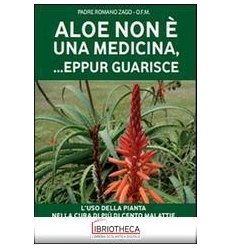 ALOE NON E_ MEDICINA