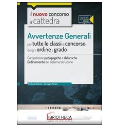 NUOVO CONCORSO A CATTEDRA. AVVERTENZE GENERALI PER T