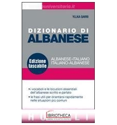 DIZIONARIO DI ALBANESE. ALBANESE-ITALIANO ITALIANO-A