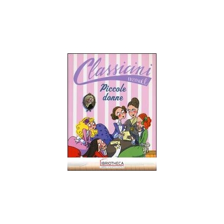 PICCOLE DONNE DA LOUISA MAY ALCOTT. CLAS