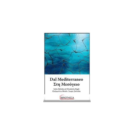 Dal Mediterraneo. Ediz. bilingue