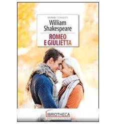 ROMEO E GIULIETTA. EDIZ. INTEGRALE. CON