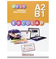 PREPARACION A LOS DELE ESCOLAR A2/B1 ED. MISTA