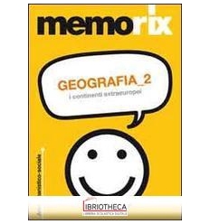 GEOGRAFIA. 2: I CONTINENTI EXTRAEUR