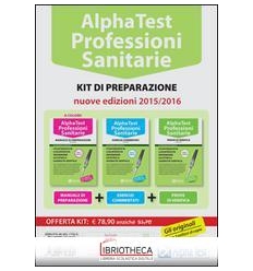 ALPHA TEST. PROFESSIONI SANITARIE. KIT DI PREPARAZIO