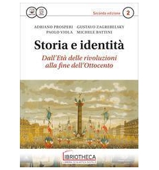 STORIA E IDENTITA' N.E. 2 ED. MISTA