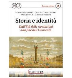 STORIA E IDENTITA' N.E. 2 ED. MISTA