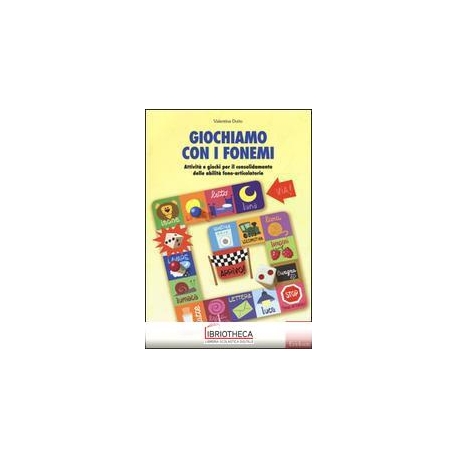 GIOCHIAMO CON I FONEMI. ATTIVITÀ E GIOCH