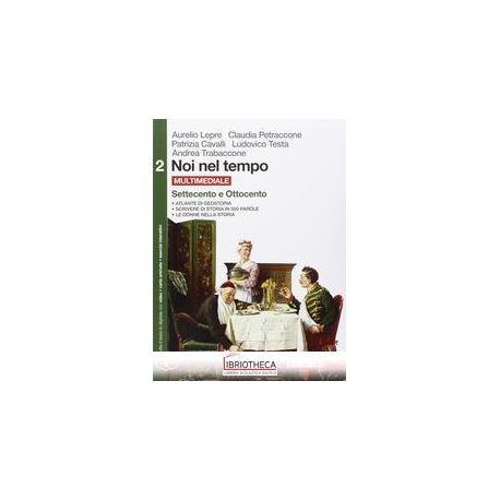 NOI NEL TEMPO 2 ED. MISTA
