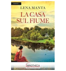 LA CASA SUL FIUME