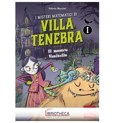 MISTERI MATEM DI VILLA TENEBRA (I). VOL. 1: IL MOSTR