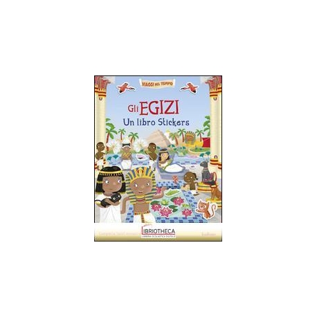 VIAGGI NEL TEMPO - GLI EGIZI