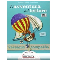 AVVENTURA DEL LETTORE VERSIONE COMPATTA 2 ED. MISTA