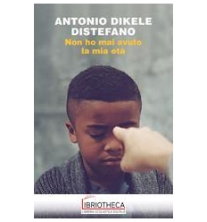 NON HO MAI AVUTO LA MIA ETA'