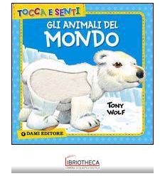 GLI ANIMALI DEL MONDO