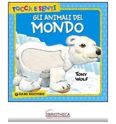 GLI ANIMALI DEL MONDO