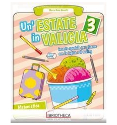 ESTATE IN VALIGIA 3 MATEMATICA