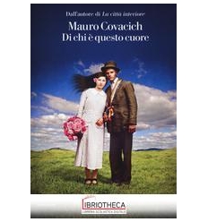 DI CHI E' QUESTO CUORE