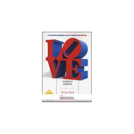 ALL YOU NEED IS LOVE