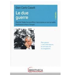 LE DUE GUERRE