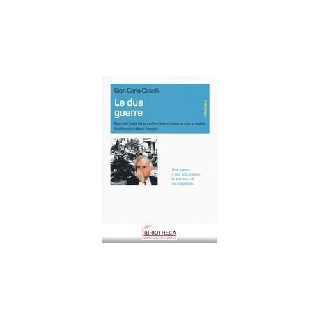 LE DUE GUERRE