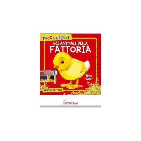 GLI ANIMALI DELLA FATTORIA