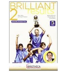 BRILLIANT RESULTS ED. INTERATTIVA 2
