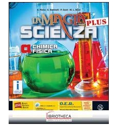 MAGIA DELLA SCIENZA PLUS A-D ED. MISTA