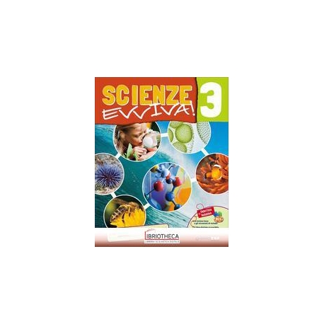 SCIENZE EVVIVA! 3