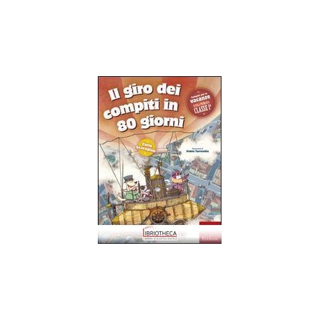 IL GIRO DEI COMPITI IN 80 GIORNI CLASSE 1