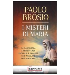 I MISTERI DI MARIA