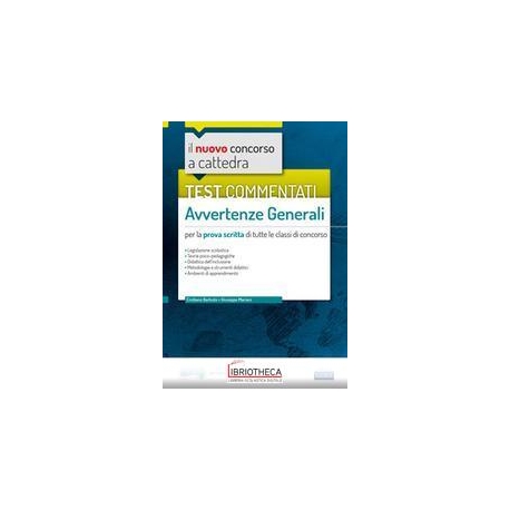 AVVERTENZE GENERALI TEST COMMENTATI